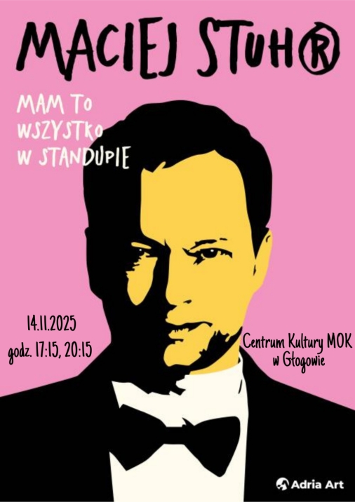 Grafika do artykułu: Maciej Stuhr: MAM TO WSZYSTKO W STANDUPIE!