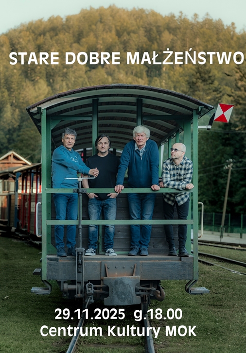 Grafika do artykułu: Koncert zespołu STARE DOBRE MAŁŻEŃSTWO