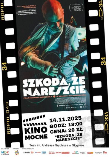 KINO MOCNE - "SZKODA, ŻE NARESZCIE"