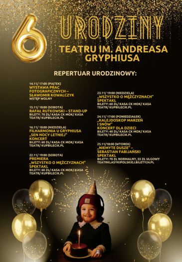 6. URODZINY TEATRU IM. ANDREASA GRYPHIUSA 