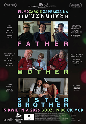 Grafika do artykułu: FILMOŻARCIE: FATHER MOTHER SISTER BROTHER