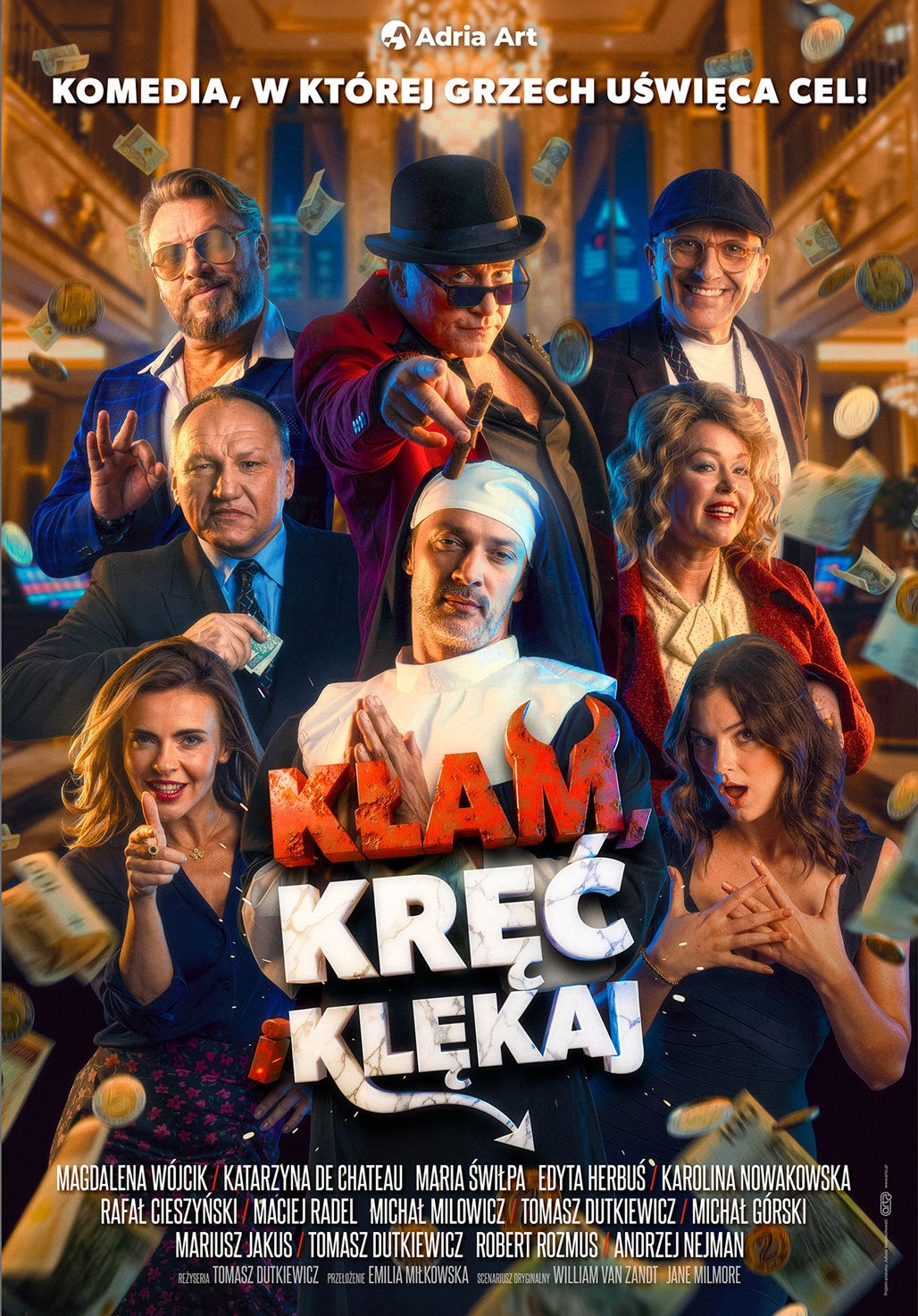 Kłam kręć i klękaj