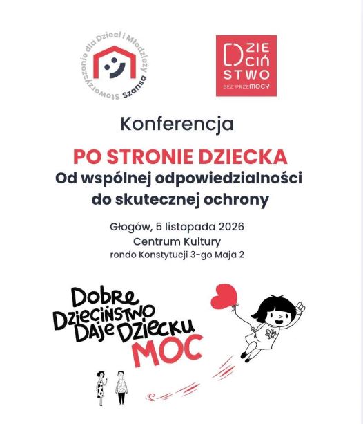 Grafika do artykułu: KONFERENCJA: "Po stronie dziecka. Od wspólnej odpowiedzialności do skutecznej ochrony”