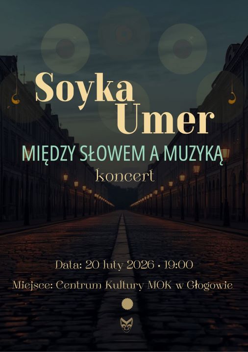 Grafika do artykułu: SOYKA…UMER… MIĘDZY SŁOWEM A MUZYKĄ - koncert