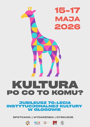 Grafika do artykułu: JUBILEUSZ 70-LECIA INSTYTUCJONALNEJ KULTURY W GŁOGOWIE