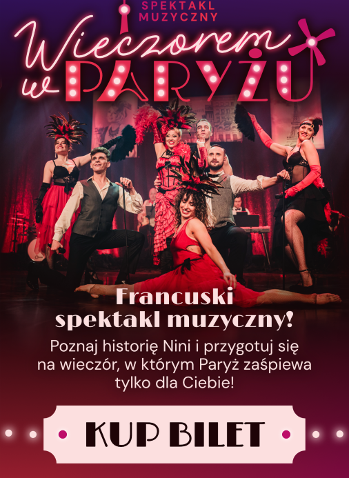 Grafika do artykułu: WIECZOREM W PARYŻU - SPEKTAKL MUZYCZNY