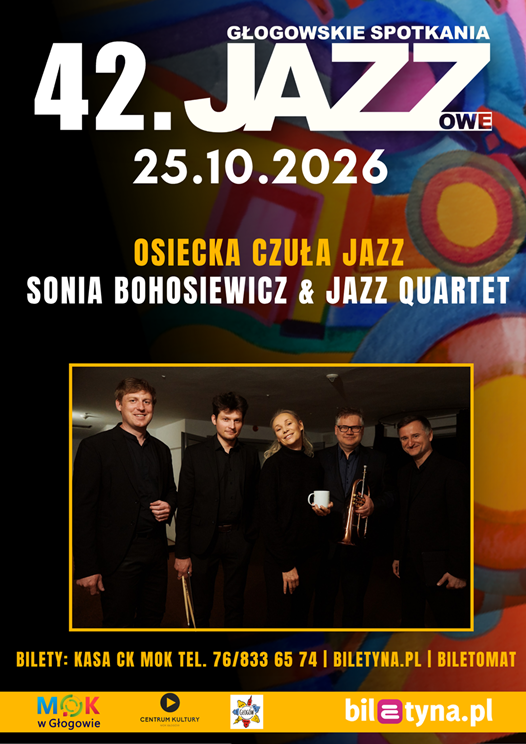 Grafika do artykułu: 42. GSJ: OSIECKA CZUŁA JAZZ - SONIA BOHOSIEWICZ & JAZZ QUARTET