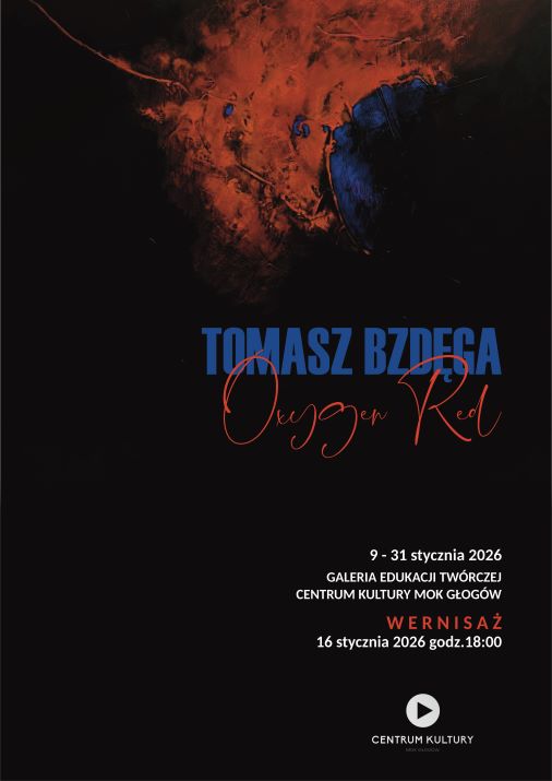 Grafika do artykułu: OXYGEN RED - wystawa malarstwa Tomasza Bzdęgi