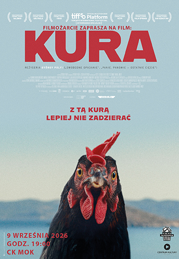 Grafika do artykułu: FILMOŻARCIE: KURA (pokaz przedpremierowy)