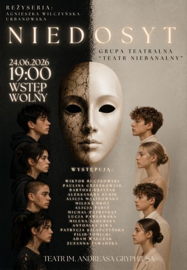 „NIEDOSYT” - SPEKTAKL GRUPY TEATRALNEJ "TEATR NIEBANALNY"