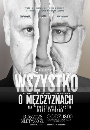 „WSZYSTKO O MĘŻCZYZNACH" - SPEKTAKL TEATRALNY