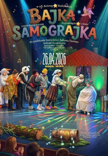 "BAJKA SAMOGRAJKA" SPEKTAKL CHARYTATYWNTY 