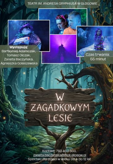 W ZAGADKOWYM LESIE - spektakl dla dzieci